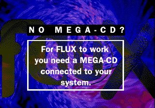 Flux for Mega-CD